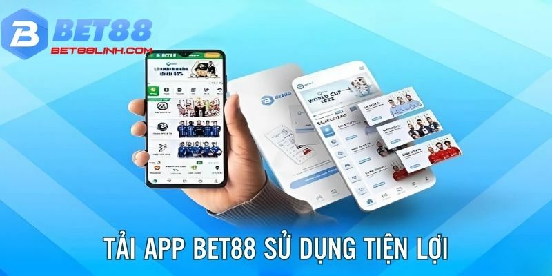 Ứng dụng Bet88 tiện lợi, hữu ích đối với khách hàng